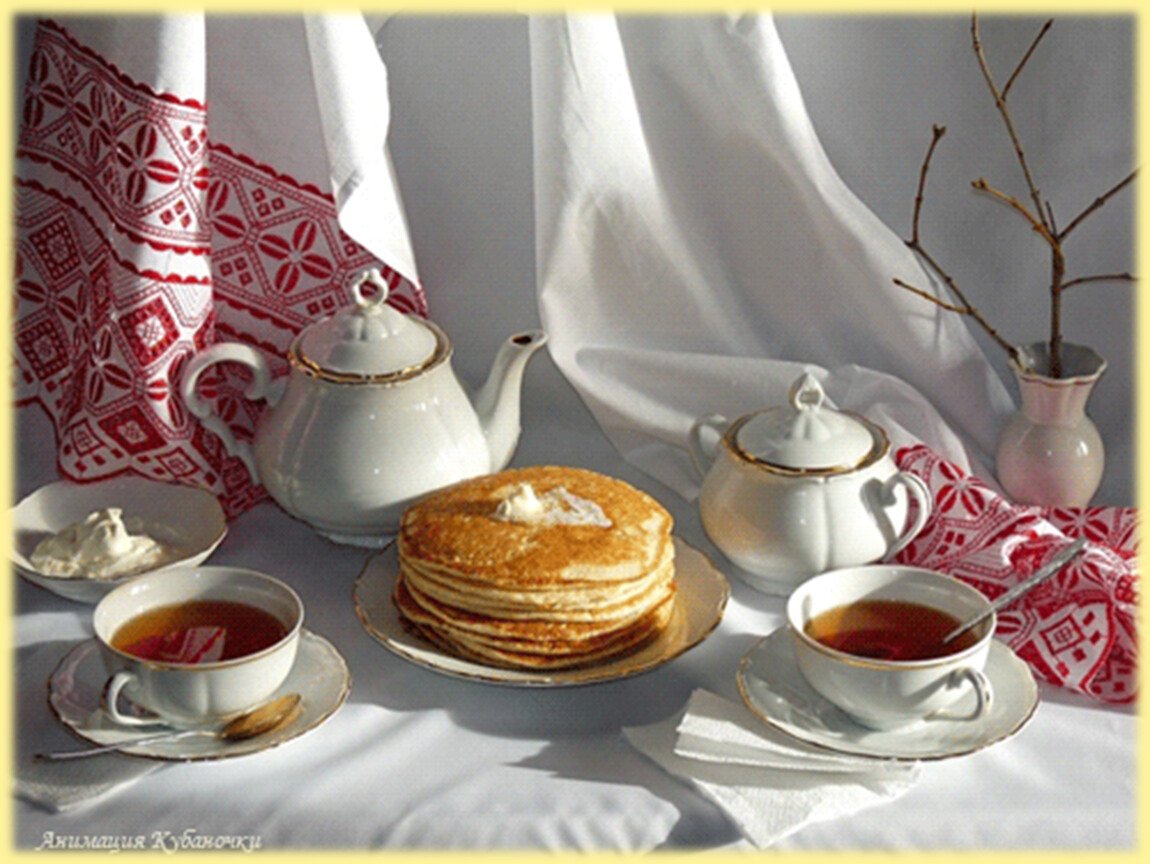 Доброе утро чай с блинами. Чаепитие с блинами. Чай с блинами. Утреннее чаепитие с блинами. Масленица натюрморт.